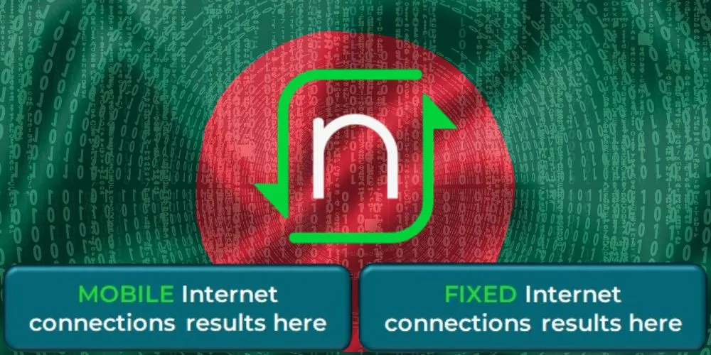 Internet Connections in Bangladesh 2024 nPerf Study