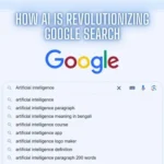 How AI is Revolutionizing Google Search